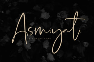 Asmiyati: A Luxurious Script Font for Digital Branding