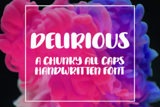 Delirious: A Bold Sans Serif Font for Small Business Branding