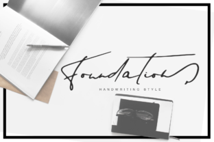 Foundation: A Handwritten Script Font That Feels Human in Every Campaign