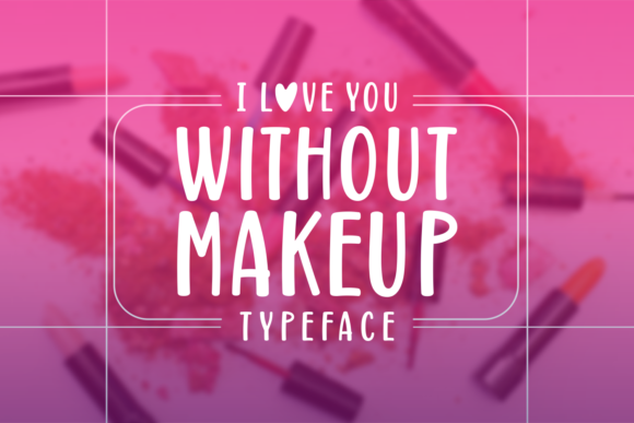 Without Makeup Font: A Modern Script for Real Business Branding